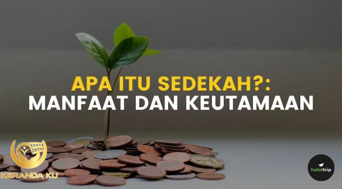 Apa Itu Sedekah?: Manfaat dan Keutamaan