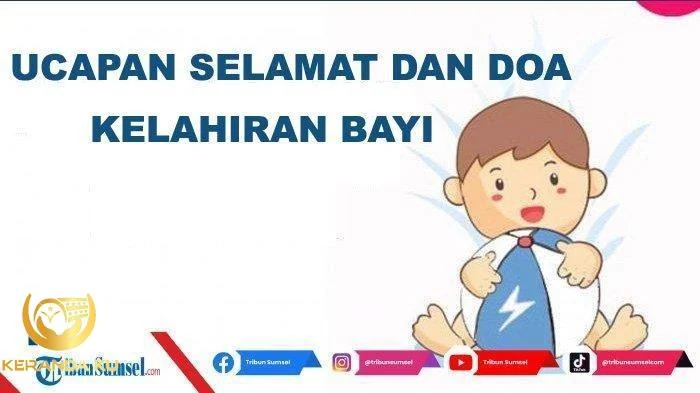 17 Ucapan Selamat Atas Kelahiran Bayi Islami, Penuh Harapan dan Doa ... 17 Ucapan Selamat Atas Kelahiran Bayi Islami, Penuh Harapan dan Doa ...