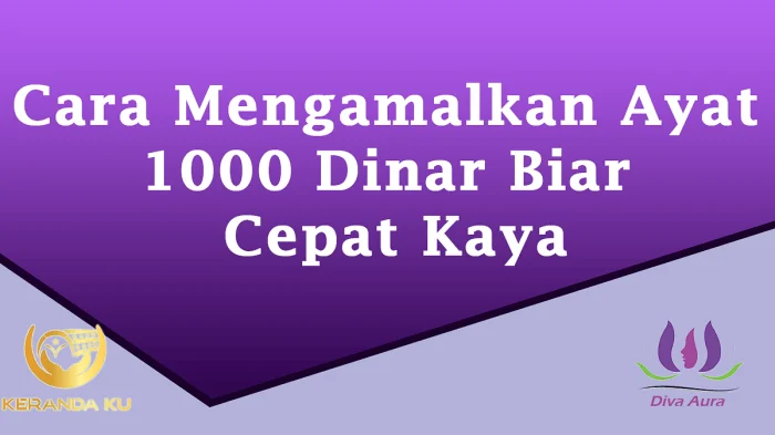 Cara Mengamalkan Ayat 1000 Dinar Biar Cepat Kaya | by Doa Rezeki | Medium Cara Mengamalkan Ayat 1000 Dinar Biar Cepat Kaya | by Doa Rezeki | Medium