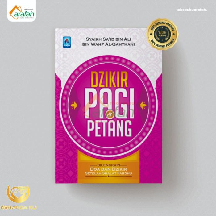 Dzikir Pagi dan Petang Sesuai As-Sunnah Yang Shahih (Versi Photo ...