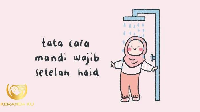 Niat Mandi Wajib untuk Perempuan Setelah Nifas dan Haid Lengkap Tata ... Niat Mandi Wajib untuk Perempuan Setelah Nifas dan Haid Lengkap Tata ...