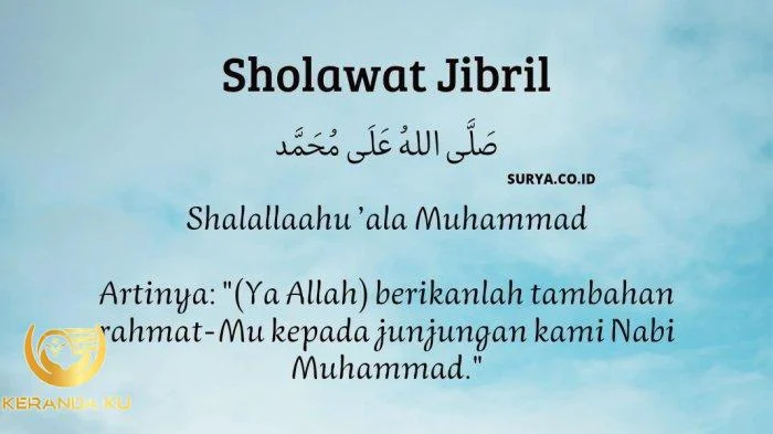 Keutamaan Membaca Sholawat Jibril Berikut Lirik Arab dan Latin Lengkap ...