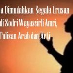 Cara mengamalkan doa robbisrohli sodri