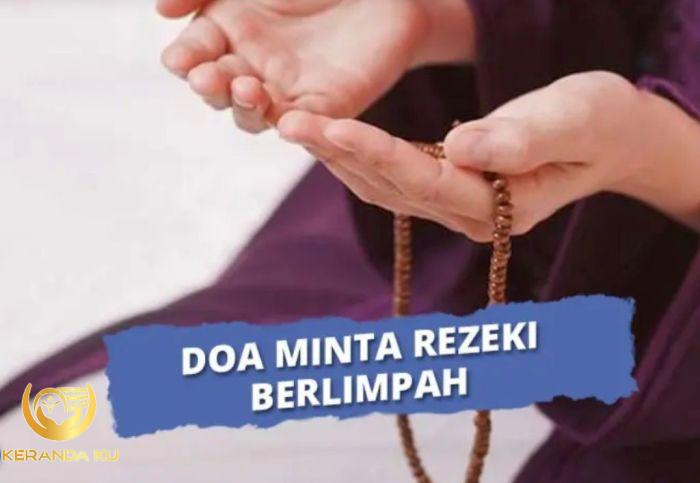 Doa Minta Kekayaan, Kelancaran Usaha dan Kemudahan Mencari Rezeki Serta ... Cara mengamalkan doa nurbuat untuk kekayaan