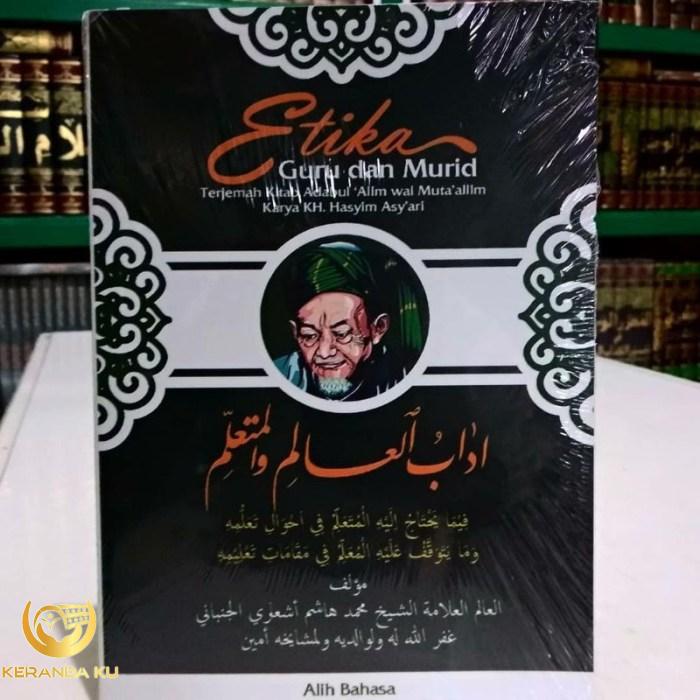 Jual Terjemah Kitab Adabul Alim wal Muta'allim * Karya : KH. Hasyim Asy ...