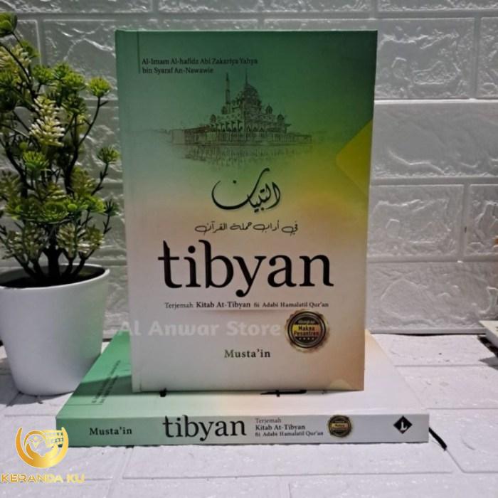 Jual Tibyan / Terjemah Kitab At Tibyan Fi Adabi Hamalatil Qur'an ...
