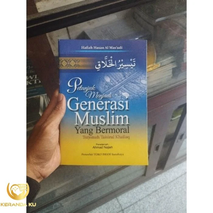 Terjemah kitab Taisirul Kholaq karya Syaikh Hafidz Hasan Al mas'udi ...