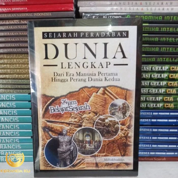 Jual SEJARAH PERADABAN DUNIA LENGKAP DARI ERA MANUSIA PERTAMA HINGGA ...