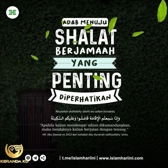 Panduan Ibadah: Adab Sholat Berjamaah (Dilengkapi Video Ilustrasi ...
