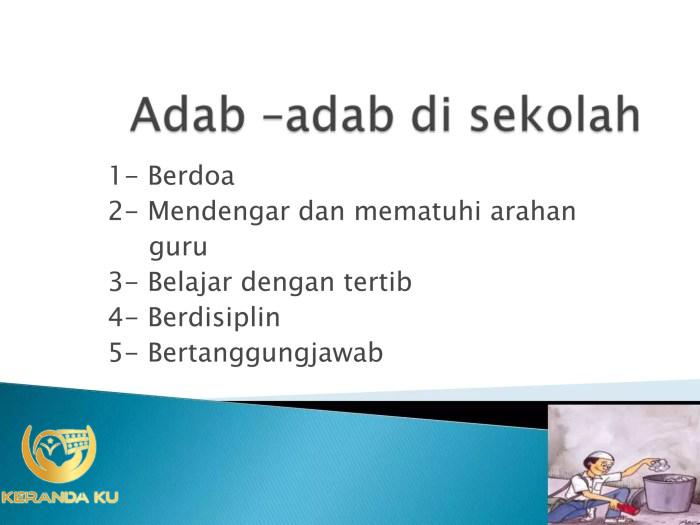 Adab –adab di sekolah slide | PPTX Adab –adab di sekolah slide | PPTX
