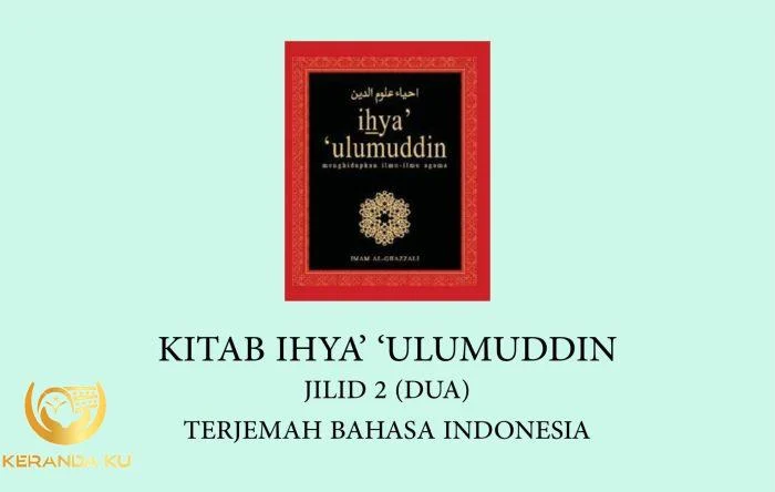Download Kitab Ihya Ulumuddin Jilid (2) Terjemahan Bahasa Indonesia ... Download Kitab Ihya Ulumuddin Jilid (2) Terjemahan Bahasa Indonesia ...