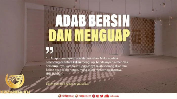 Adab Bersin dan Menguap - Radio Rodja 756 AM Adab menguap