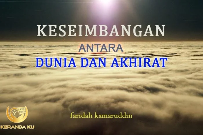 Rencana | Keseimbangan antara dunia dan akhirat - Berita Parti Islam Se ...