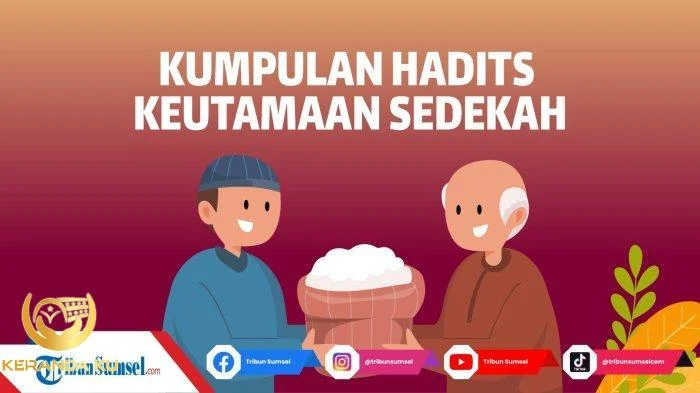 Arti Sedekah atau Shodaqoh, Lengkap dengan Kumpulan Hadits tentang ...