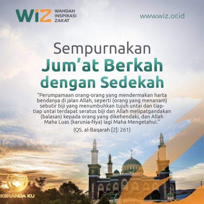 Jum’at Berkah Dengan Sedekah – WAHDAH INSPIRASI ZAKAT