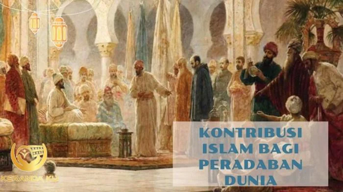 Kontribusi Islam Dalam Pengembangan Peradaban Dunia - KELOMPOK 1.pptx