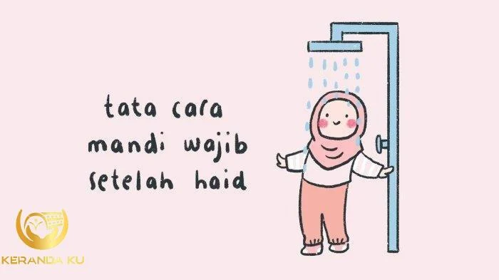 Tata cara mandi wajib setelah haid sesuai sunnah
