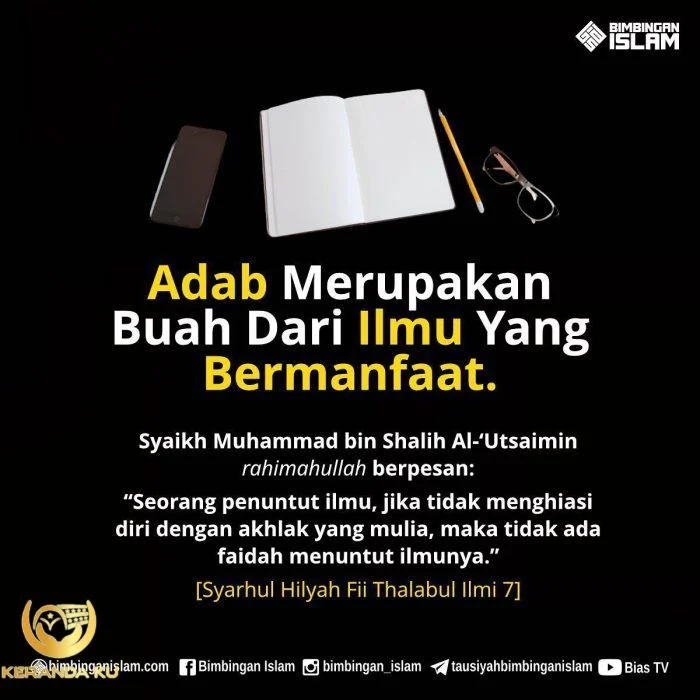 Mengapa Adab Lebih Tinggi dari Ilmu? - Cahaya Islam