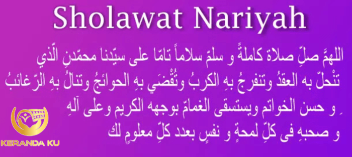 Manfaat Bacaan Sholawat Nariyah - Arab, Latin dan Terjemahannya