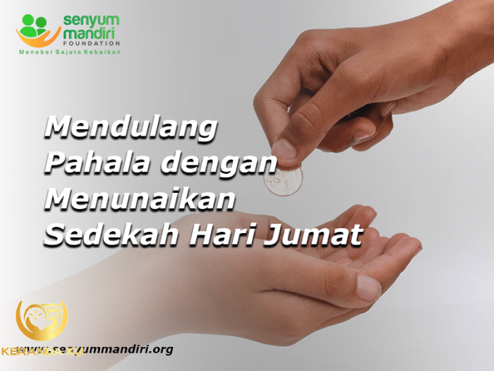 Mendulang Pahala dengan Menunaikan Sedekah Hari Jumat, Mari Bersedekah ...