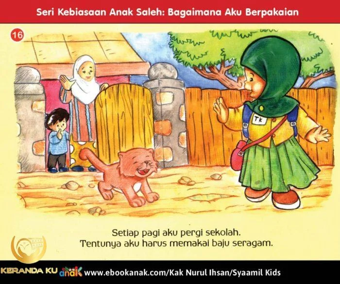 Bagaimana Aku Berpakaian: Memakai Seragam ke Sekolah (14) - elibrary.id Adab berpakaian