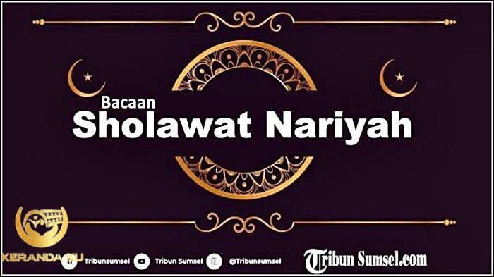 Manfaat shalawat nariyah