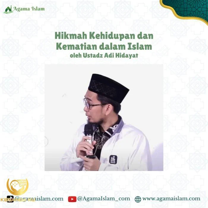 Hikmah Kehidupan dan Kematian dalam Islam - Agama Islam