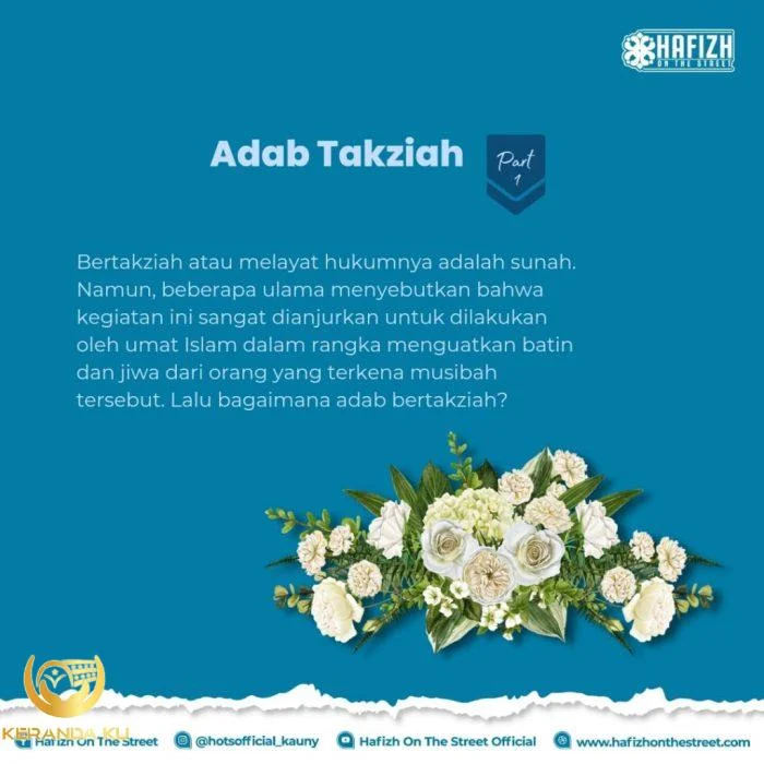 Adab Takziah (Part 1) – Hafizh On The Street
