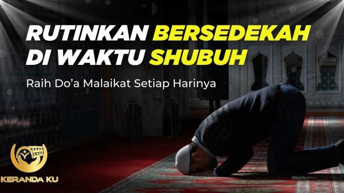 Niat Sedekah Subuh untuk Membuka Pintu Rezeki