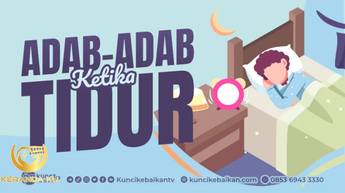 Adab-Adab Ketika Tidur - kuncikebaikan.com