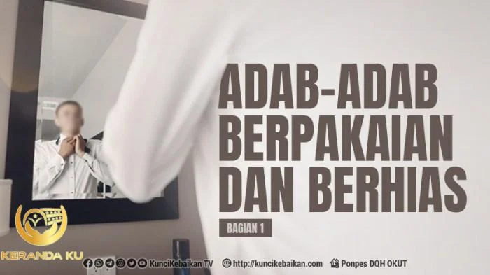 Adab berhias diri 1 Adab berhias diri 1