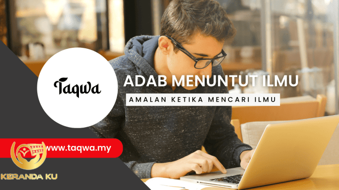 10 Adab Menuntut Ilmu Yang Perlu Anda Tahu
