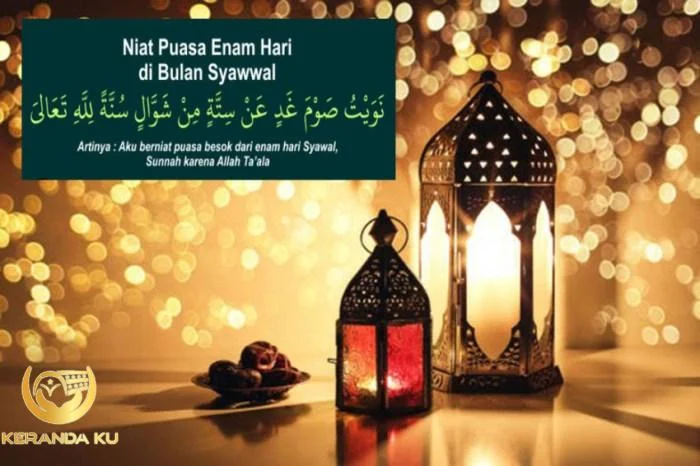 Bacaan Niat Puasa Syawal Lengkap Arab dan Terjemahan Bacaan Niat Puasa Syawal Lengkap Arab dan Terjemahan
