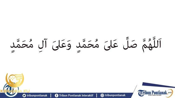 Bacaan Sholawat Nabi Muhammad SAW dan Artinya, Apakah Shalawat Bisa ...