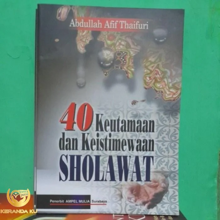 KEUTAMAAN MEMBACA SHALAWAT (Hari ke-347)