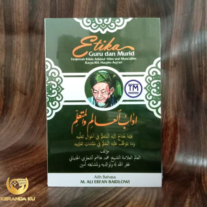 Jual Etika Guru dan Murid Terjemah Kitab Adabul Alim Wal Muta'allim ...