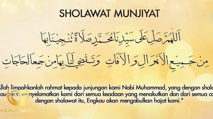 Simak! Bacaan Shalawat Munjiyat Lengkap Beserta Latin Dan Artinya