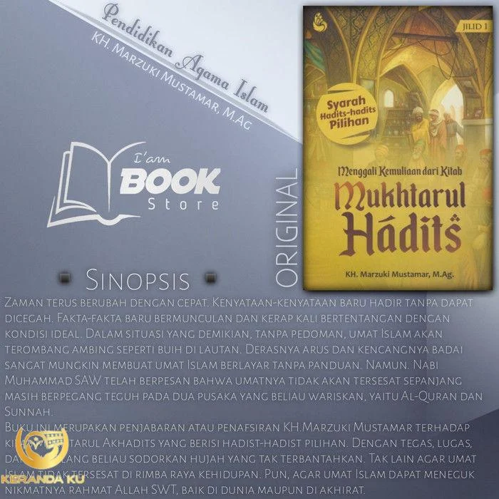 PENDIDIKAN AGAMA ISLAM- MENGGALI KEMULIAAN DARI KITAB MUKHTARUL HADITS ...