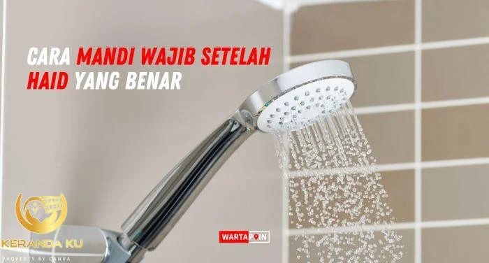 Cara Mandi Wajib bagi Laki-laki dan Perempuan Setelah Keluar Mani ... Cara mandi wajib setelah haid beserta doanya