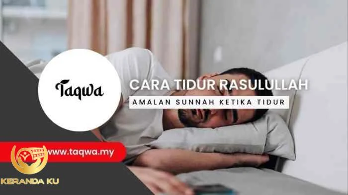 Cara Tidur Rasulullah SAW Berpandukan Hadis Sahih