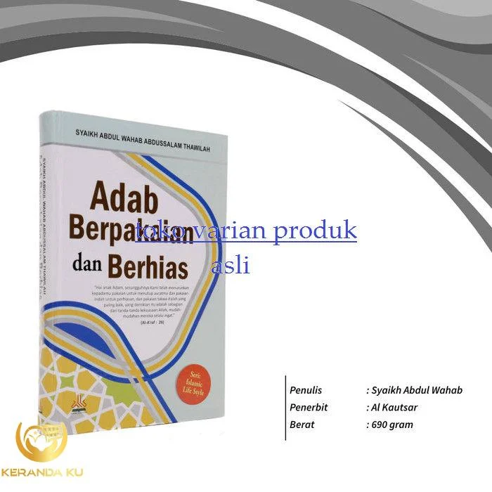 Adab Berpakaian, Perjalanan, Berhias, Bertamu, dan Menerima Tamu | XI ... Adab berhias
