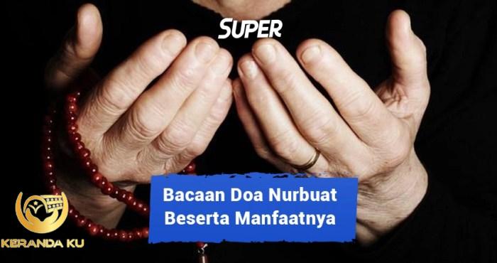 Cara mengamalkan doa nurbuat yang benar dan cepat terkabul