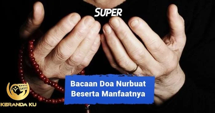 Cara mengamalkan doa nurbuat yang benar dan cepat terkabul