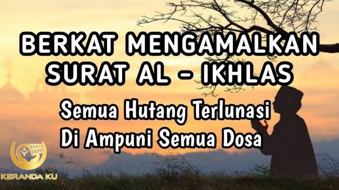 12 Keajaiban Surat Al Ikhlas Jika Dibaca Setiap Hari dan Cara ...