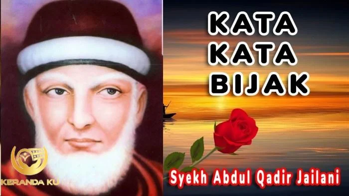 Kata - Kata Bijak Syekh Abdul Qodir Al Jaelani | Kata - Kata Bijak ...