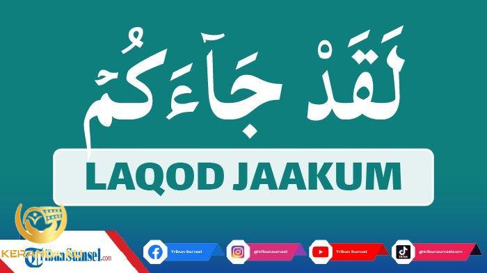 Cara mengamalkan laqod jaakum