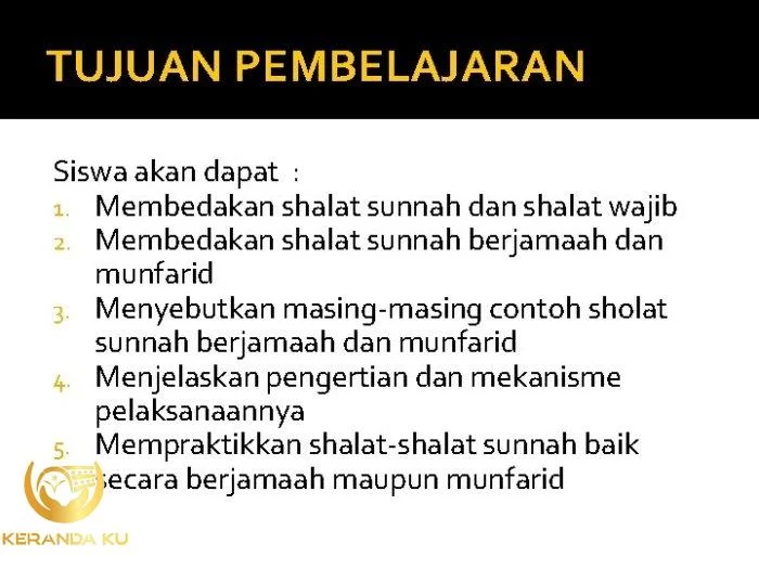 SHALAT SUNNAH BERJAMAAH DAN MUNFARID TUJUAN PEMBELAJARAN Siswa SHALAT SUNNAH BERJAMAAH DAN MUNFARID TUJUAN PEMBELAJARAN Siswa