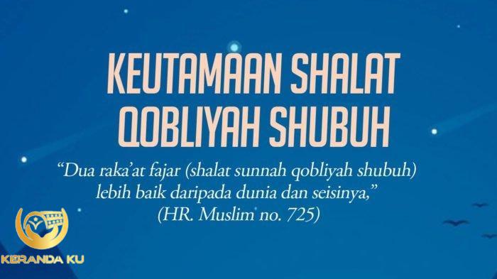 Tata Cara Sholat Sunnah Qobliyah Subuh, Lebih Baik daripada Dunia ...
