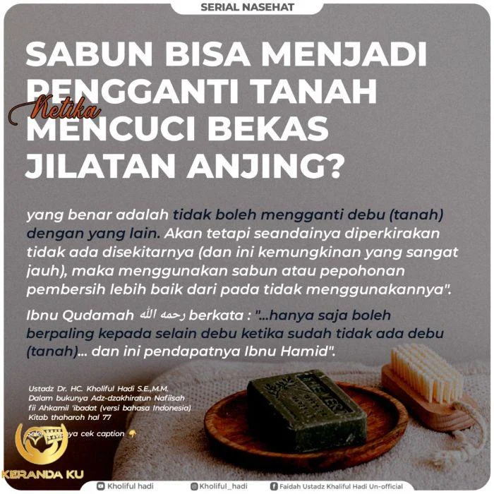 Apakah Sabun, dan Yang Semisalnya Bisa Menggantikan Debu (tanah) ketika ... Apakah Sabun, dan Yang Semisalnya Bisa Menggantikan Debu (tanah) ketika ...