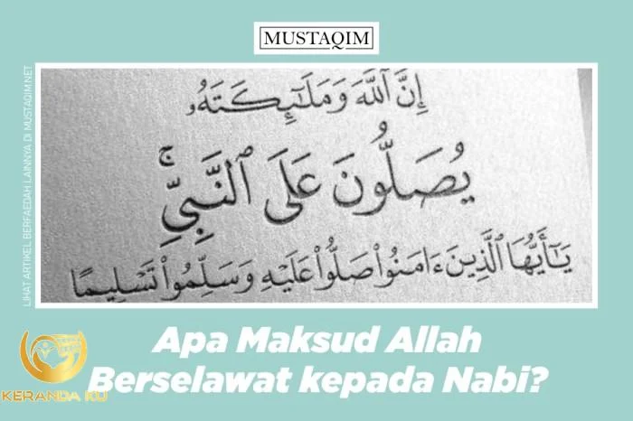 Apa Maksud Allah Berselawat kepada Nabi? – Mustaqim.NET